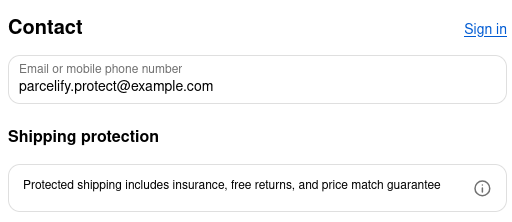 The Shopify checkout Contact section with an email entered, followed by a Shipping protection panel that reads Protected shipping includes insurance, free returns, and price match guarantee, with an info icon for more details
