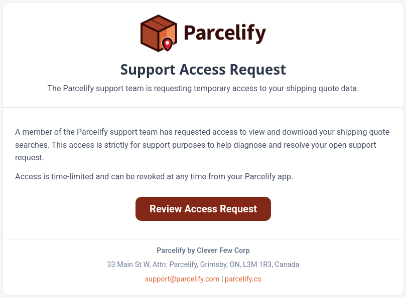Our Parcelify logo is present at the top with the title "Support access request" underneath. Under the body of the message is a large maroon button labeled "Review Access Request".