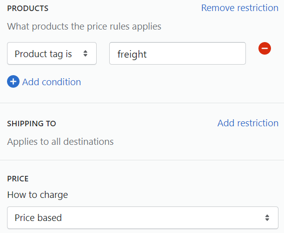 A product restriction dialog. The restriction states product tag is. The word freight is in an adjacent textbox